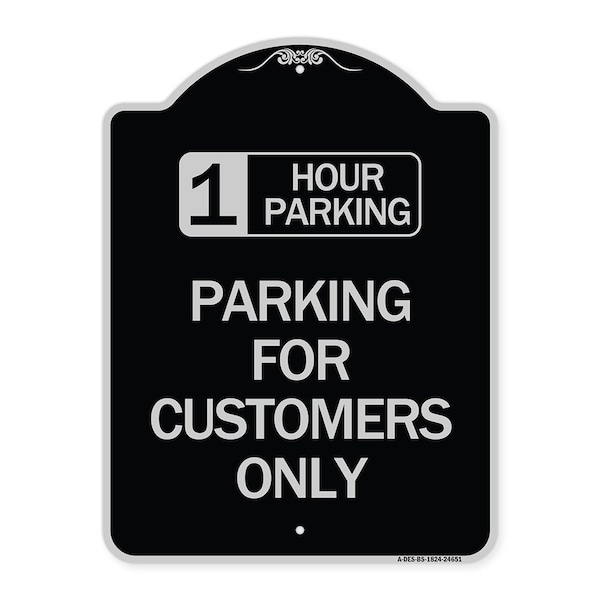 1 Hour Parking Parking for Customers Heavy-Gauge Aluminum Sign, 24" x 18", BS-1824-24651